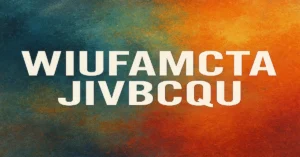 wiufamcta jivbcqu