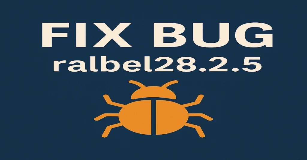 fix bug ralbel28.2.5